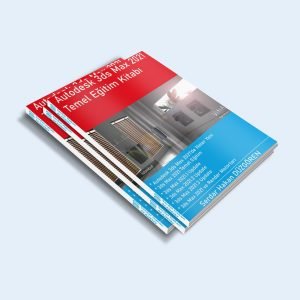 Autodesk 3ds Max 2021 Temel Egitim Kitabı